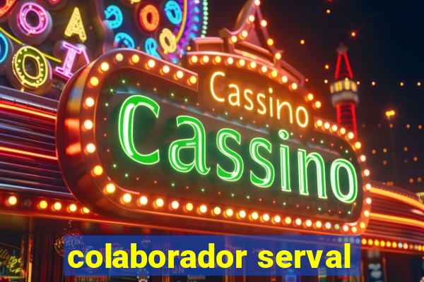 colaborador serval